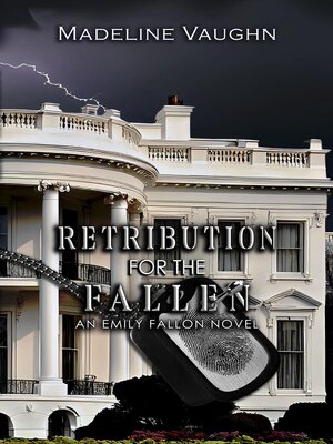cover image of Retribution for the Fallen an Emily Fallon Novel